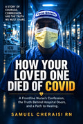 HOW YOUR LOVED ONE DIED OF COVID